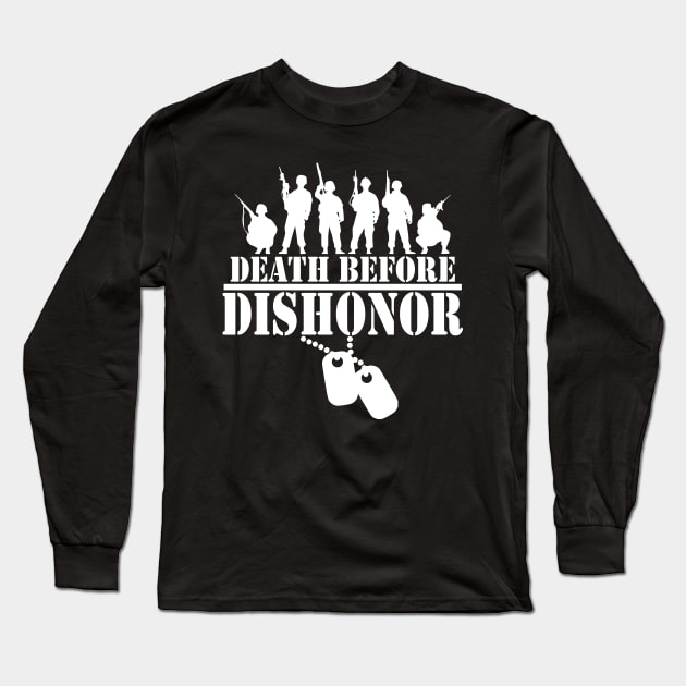 Death Before Dishonor Long Sleeve T-Shirt by Lifeline/BoneheadZ Apparel